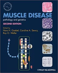 Muscle Disease: Pathology & Genetics 2nd Edition 2013 By Goebel Publisher Wiley