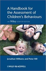 A Handbook for the Assessment of Children's Behavuiours 2012 By Williams Publisher Wiley