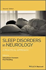 Sleep Disorders in Neurology: A Practical Approach 2nd Edition 2018 By Overeem Publisher Wiley