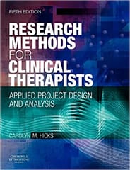 Research Methods for Clinical Therapists 5th Edition 2009 By Hicks