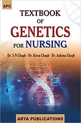 Textbook Of Genetics And Nursing 1st Edition Reprint 2022 By S N Chugh