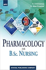 Pharmacology B.Sc Nursing 1st Edition Reprint 2022 By S K Srivastava