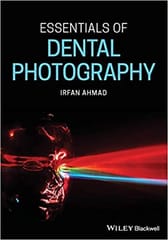 Essentials Of Dental Photography 2019 By Ahmad I