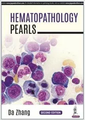 Hematopathology Pearls 2nd Edition 2018 By Da Zhang