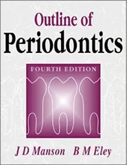 Outline of Periodontics 4th Edition By J. D. Manson