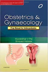 Obstetrics and Gynaecology Preparatory Manual for undergraduates 1st Edition 2016 By M V Pai