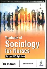 Textbook of Sociology for Nurses 2nd Edition 2018 By T K Indrani
