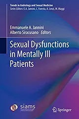 Sexual Dysfunctions in Mentally III Patients 2018 By Emmanuele A. Jannini