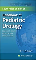 Handbook of Pediatric Urology 3rd Edition 2018 By Laurence S. Baskin