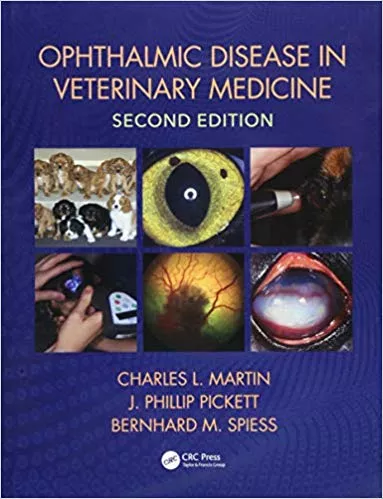 Ophthalmic Disease in Veterinary Medicine 2nd Edition 2019 By Charles L. Martin