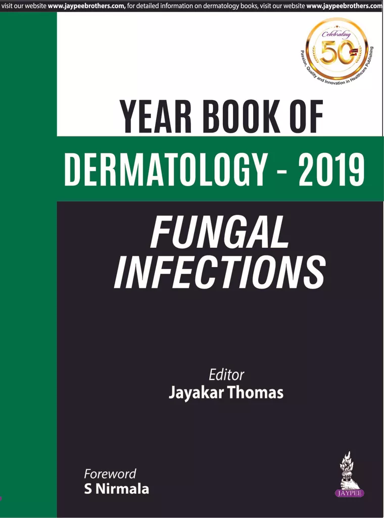 Year Book Of Dermatology - Fungal Infections 1st Edition 2019 By  Jayakar Thomas