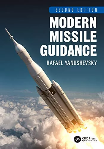 Modern Missile Guidance 2nd Edition 2019 By Rafael Yanushevsky