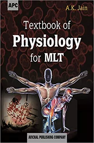 Textbook of Physiology for MLT By A.K. Jain