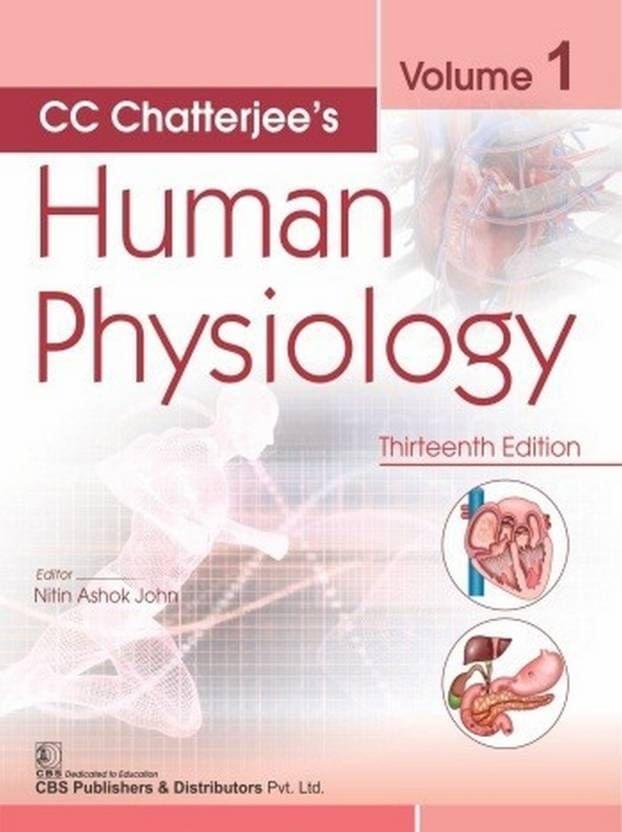 CC CHATTERJEE’S HUMAN PHYSIOLOGY VOLUME - 1, ( 13 EDITION 2019) BY ...