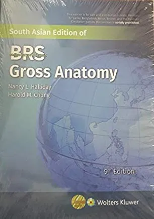 SOUTH ASIAN EDITION OF BRS GROSS ANATOMY 9TH EDITON BY HALLIDAY