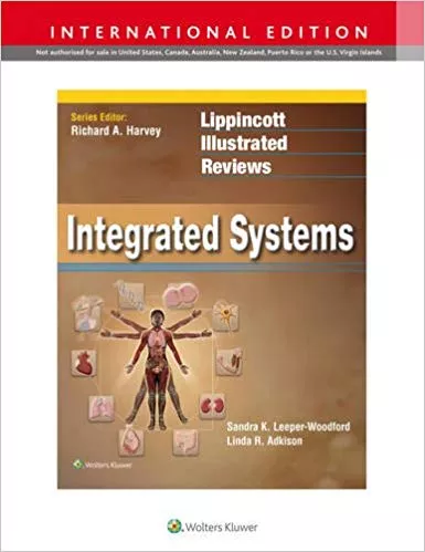 LIPPINCOTT ILLUSTRATED REVIEWS : INTEGRATED SYSTEM 1ST EDITION 2015 BY WOODFORD
