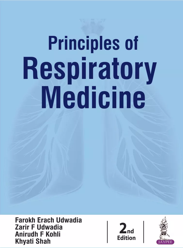 Principles of  RESPIRATORY MEDICINE 2nd edition 2020 By Farokh Erach Udwadia