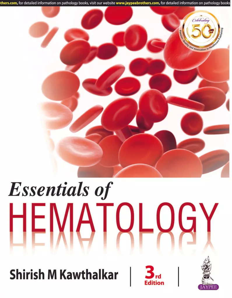 Essentials of HEMATOLOGY 3rd Edition 2020 By Shirish M Kawthalkar