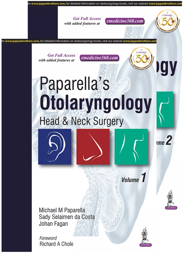 Paparella's  OTOLARYNGOLOGY  Head & Neck Surgery (2 Volumes) 1st Edition 2020 By Michael M Paparella