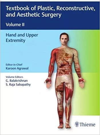 Textbook of Plastic, Reconstructive, and Aesthetic Surgery Volume II: Hand and Upper Extremity: Vol. 2 2017 By Karoon Agrawak