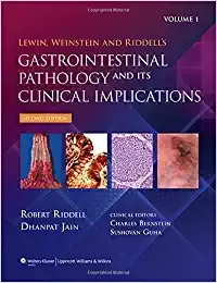 Lewin, Weinstein and Riddell's Gastrointestinal Pathology and its Clinical Implications (Gastrointestinal Pathophysiology (Lewin)) 2 Volume Se, 2nd/E  2014 By Klaus Lewin