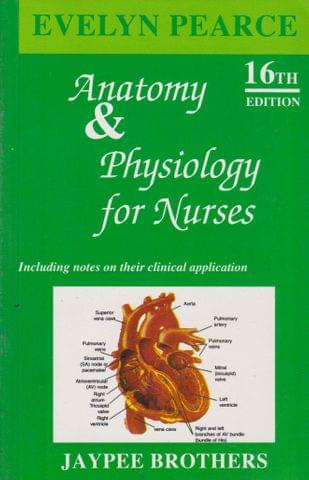 Anatomy & Physiology for Nurses (16th) Sixteenth Edition (1997) By
