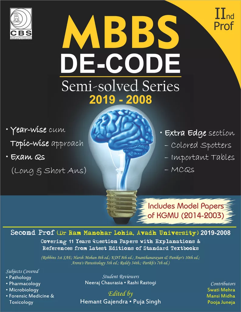 MBBS Decode Semi Solved Series-2019-2008 -2nd Prof. (Dr Ram Manohar Lohia, Avadh University)  1st Edition  By Hemant Gajendra, Puja Singh