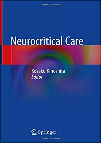 Neurocritical Care 2019 By Kosaku Kinoshita