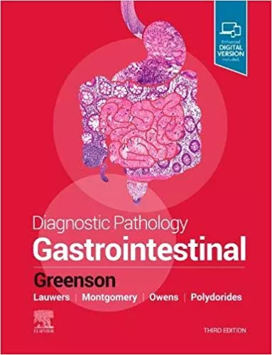 Diagnostic Pathology: Gastrointestinal 3rd Edition 2019 By Greenson MD, Joel K