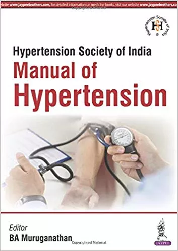 Manual of Hypertension (Hypertention Society Of India) 2016 by BA Muruganathan