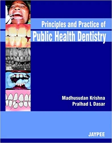 PRINCIPLES AND PRACTICE OF PUBLIC HEALTH DENTISTRY(HARDCOVER)
