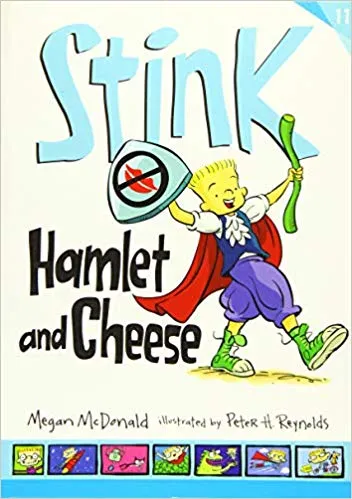 Stink: Hamlet And Cheese Book 11  By Megan Mcdonald And Peter H. Reynolds Publisher Walker Books