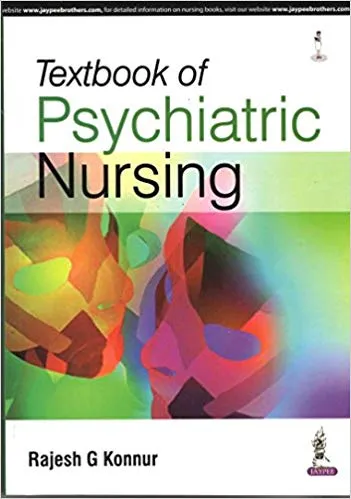 Textbook Of Psychiatric Nursing 2016 by Konnur Rajesh G