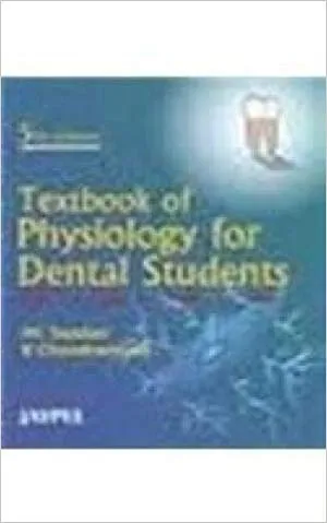 TEXTBOOK OF PHYSIOLOGY FOR DENTAL STUDENTS(UNBOUND)
