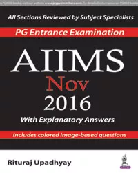 AIIMS NOV 2016 WITH EXPLANATORY ANSWERS BY RITURAJ UPADHYAY