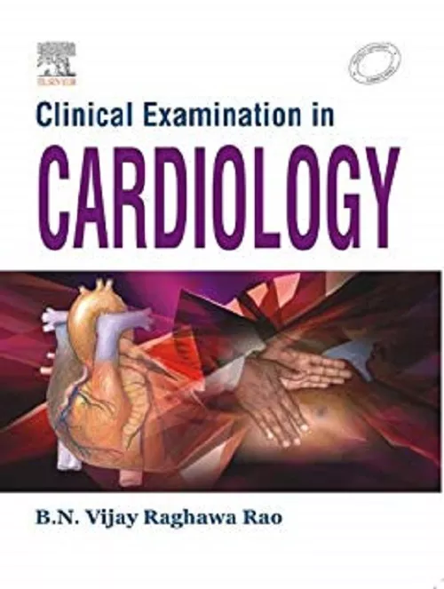 Clinical Examinations in Cardiology 1st Edition 2007 By B. N. Vijay Raghawa Rao