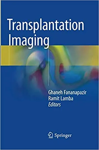 Transplantation Imaging 2018 By Ghaneh Fananapazir