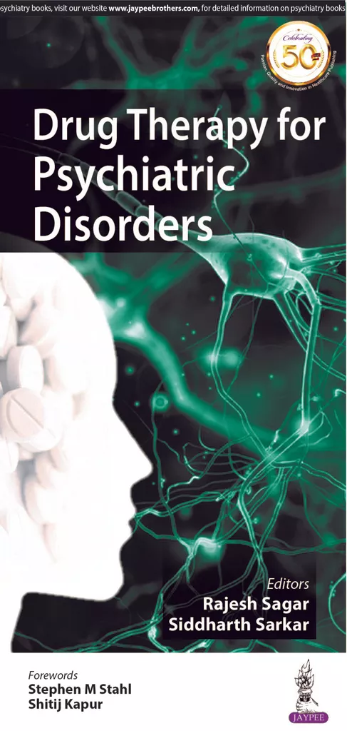 Drug Therapy for Psychiatric Disorders 1st Edition 2019 By Rajesh Sagar & Siddharth Sarkar