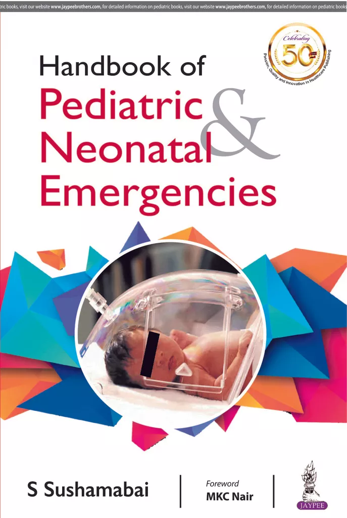 Handbook of  Pediatric & Neonatal Emergencies 1st Edition 2020 By S Sushamabai
