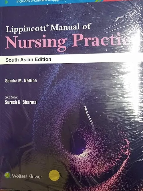 Lippincott Manual of Nursing Practice South Asian Edition 2020 by Sandra M. Nettina