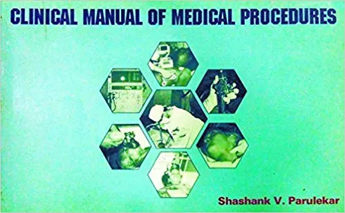 CLINICAL MANUAL OF MEDICAL PROCEDURES