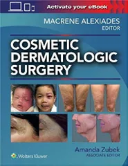 Cosmetic Dermatologic Surgery 2020 By Macrene Alexiades