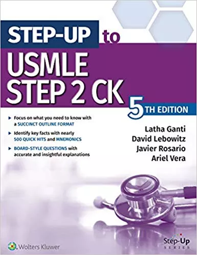 Step-Up to USMLE Step 2 CK 5th Edition 2020 By Latha Ganti