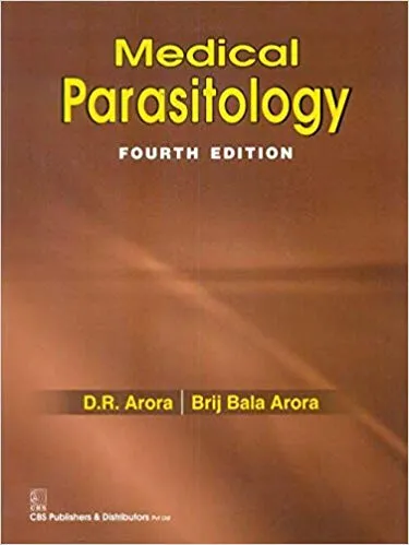 Medical Parasitology, 4th Edition 2015 By Arora