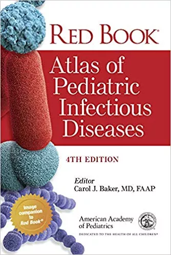Red Book (R) Atlas of Pediatric Infectious Diseases 2019 By American Academy of Pediatrics