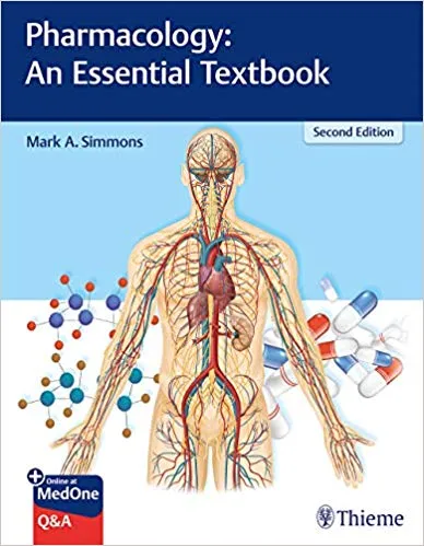 Pharmacology: An Essential Textbook 2nd Edition 2020 By Mark Simmons