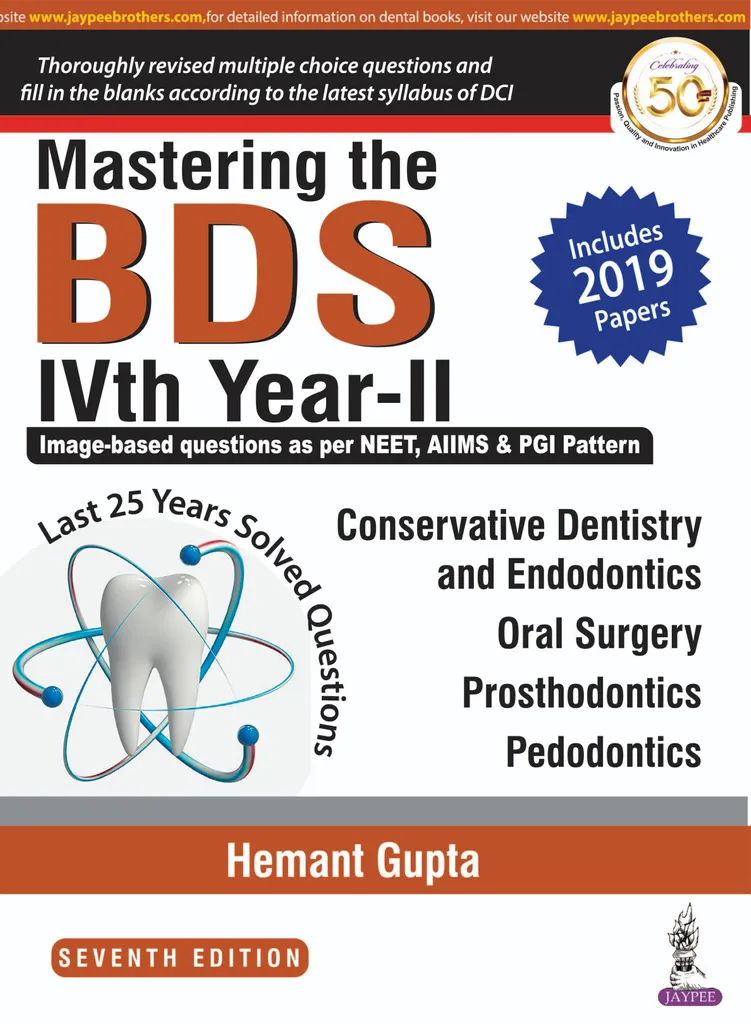 Mastering The BDS IVth Year-II, 7th Edition 2020 By Hemant Gupta