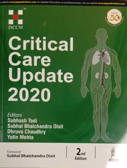 Critical Care Update 2nd Edition 2020 By Subhash Todi, Subhal Bhalchnadra Dixit