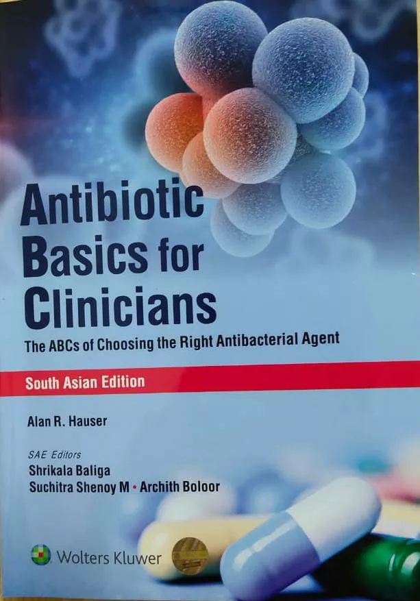 Antibiotic Basic For Clinicians South Asia Edition 2020 By Alan R. Hauser