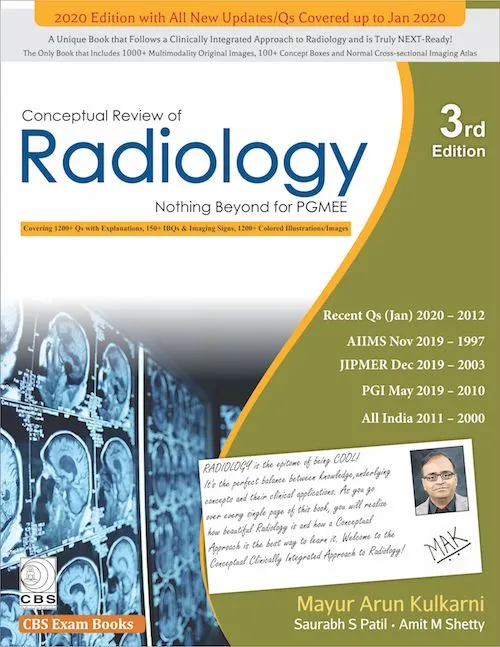 Conceptual Review of Radiology (Nothing beyond for PGMEE) 3rd edition 2020 by Mayur Arun Kularni